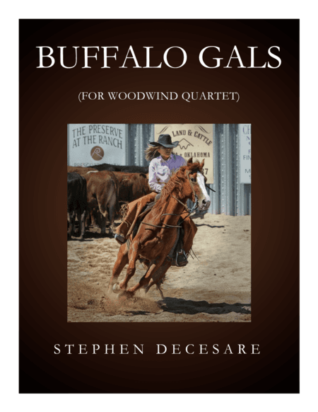Buffalo Gals (for Woodwind Quartet and Piano) (arr. Stephen DeCesare)