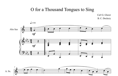 O for a Thousand Tongues to Sing (Alto Sax Solo with Piano Accompaniment) (arr. B. C. Dockery)
