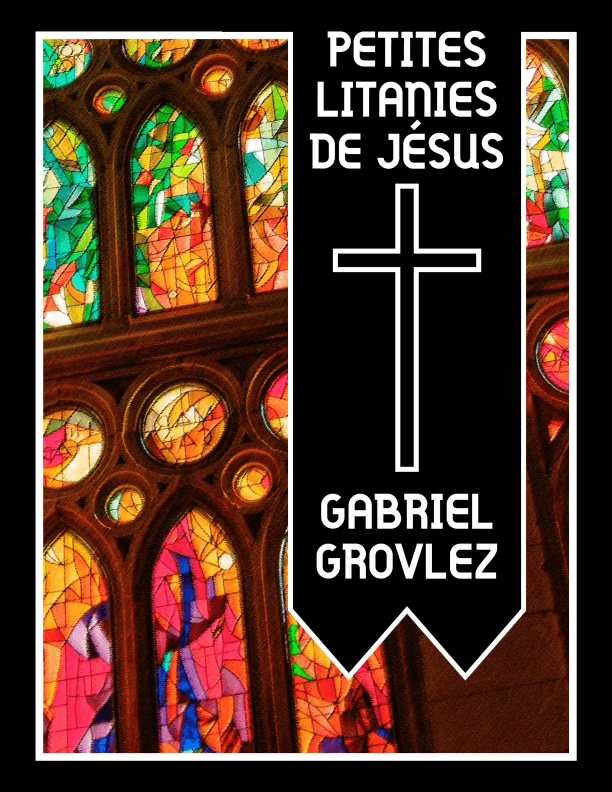 Petites litanies de Je´sus (arr. Andrew Harbridge)