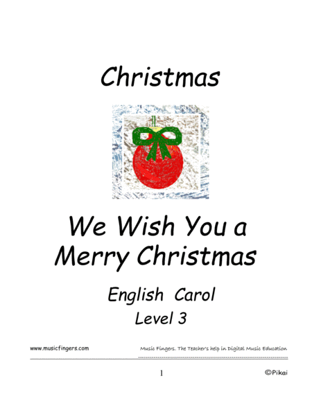We Wish You a Merry Christmas. Lev 3 (arr. Music Fingers)
