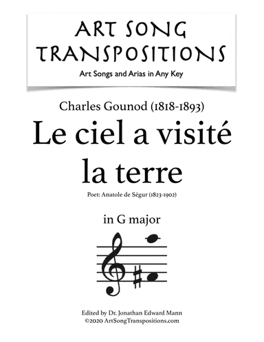 GOUNOD: Le ciel a visité la terre (transposed to G major) (arr. ArtSongTranspositions.com)