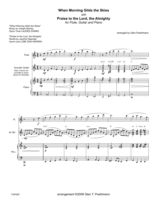 WHEN MORNING GILDS THE SKIES/PRAISE TO THE LORD, THE ALMIGHTY - Flute, Guitar & Piano (Flute Gr 2+) (arr. Glen Poehlmann)