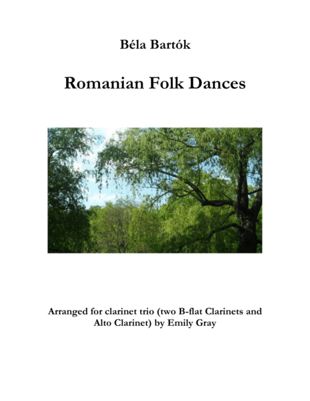 Romanian Folk Dances (Clarinet Trio with Alto Clarinet) (arr. Emily Gray)