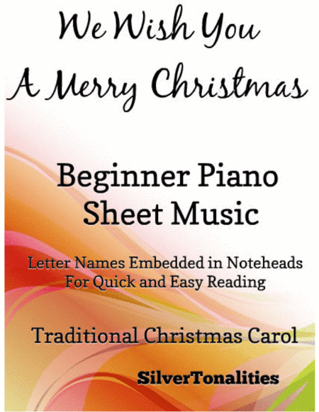 We Wish You a Merry Christmas Elementary Beginner Piano Sheet Music (arr. SilverTonalities)