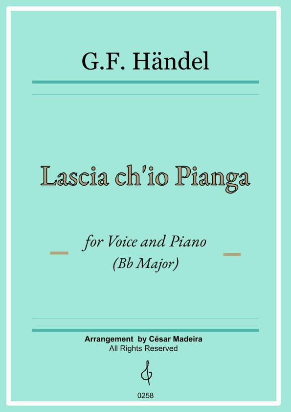 Lascia Ch'io Pianga - Voice and Piano - Bb Major (Full Score and Parts) (arr. César Madeira)