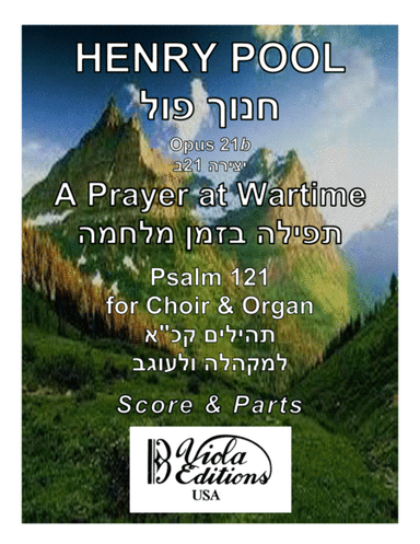 Opus 21b, A Prayer at Wartime for Choir & Organ (Score & Parts)