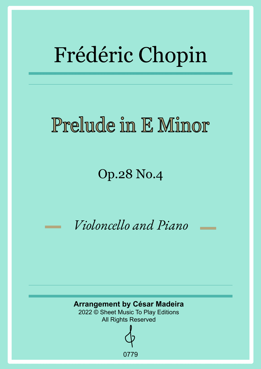 Prelude in E minor by Chopin - Cello and Piano (Full Score) (arr. César Madeira)