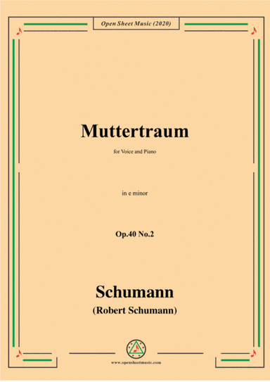 Schumann-Muttertraum Op.40 No.2,in e minor (arr. MSM)