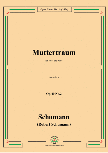 Schumann-Muttertraum Op.40 No.2,in e minor (arr. MSM)