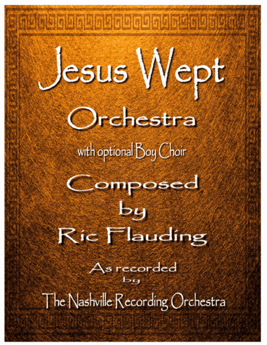 Jesus Wept (Orchestra)