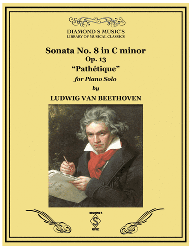 Piano Sonata No. 8 in C minor, Op. 13. "Pathétique" - Beethoven - Full Sonata (arr. Diamond S Music)