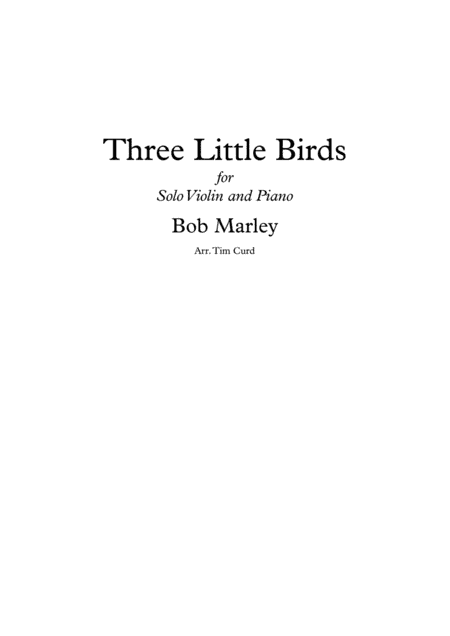 Three Little Birds (arr. Tim Curd)