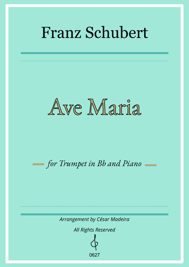 Ave Maria by Schubert - Bb Trumpet and Piano (Full Score) (arr. César Madeira)