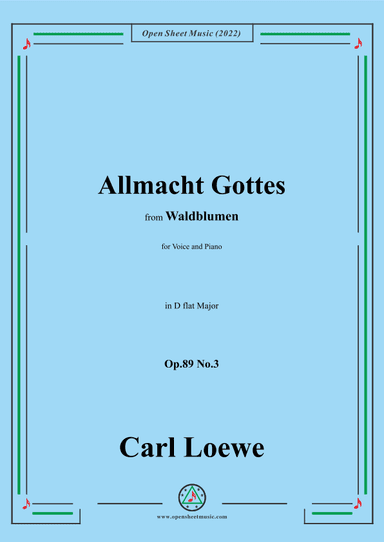Loewe-Allmacht Gottes,Op.89 No.3,in D flat Major (arr. OSM Press)
