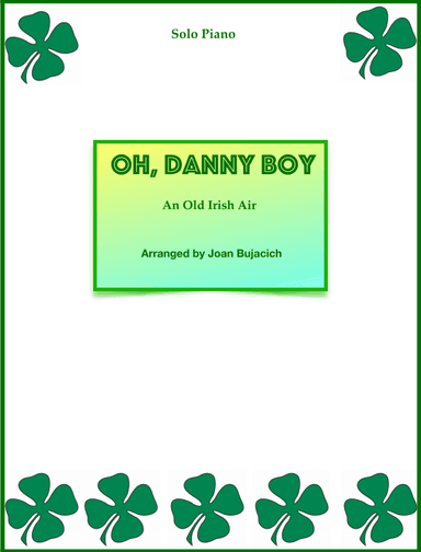 Oh Danny Boy (arr. Joan Bujacich)