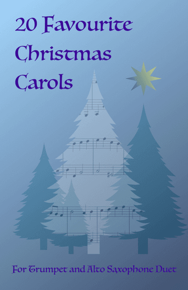 20 Favourite Christmas Carols for Trumpet and Alto Saxophone Duet (arr. David McKeown)