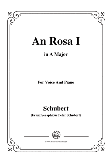 Schubert-An Rosa I(To Rosa),D.316,in A Major,for Voice&Piano (arr. MSM)