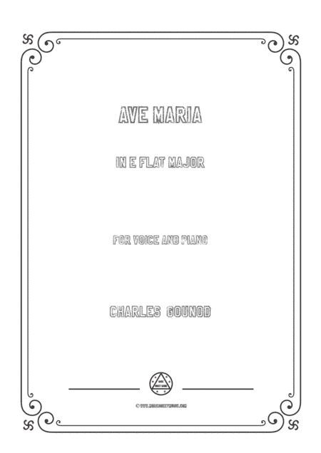 Gounod-Ave Maria in E flat Major,for Voice and Piano (arr. MSM)