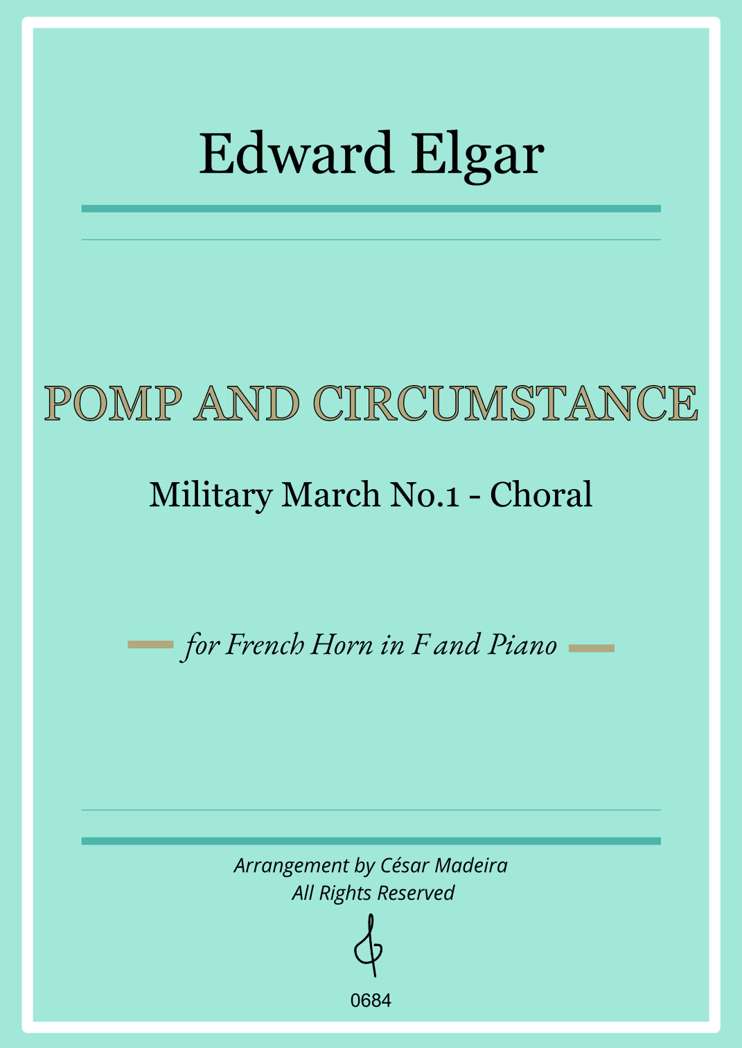 Pomp and Circumstance No.1 - French Horn and Piano (Full Score) (arr. César Madeira)