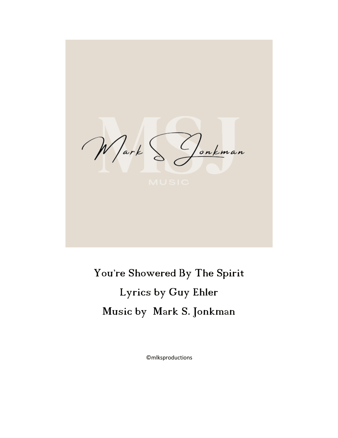 You're Showered By The Spirit