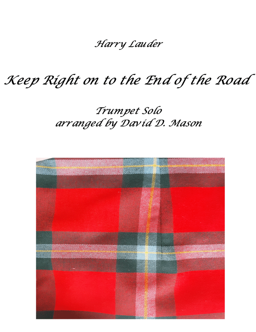 Keep Right On To The End Of The Road (Trumpet) (arr. David D. Mason)