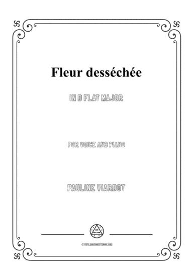 Viardot-Fleur desséchée in D flat Major,for Voice and Piano (arr. MSM)