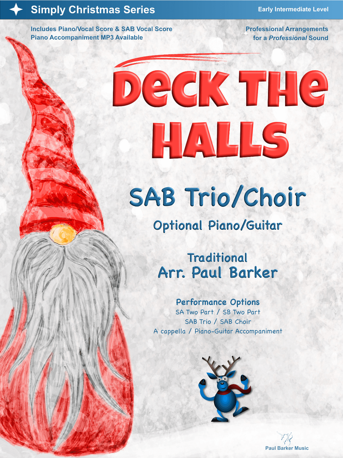 Deck The Halls (SAB Choir & Optional Piano) (arr. Paul Barker)