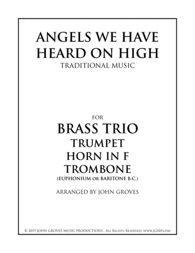 Angels We Have Heard On High - Trumpet, Horn, Trombone (Brass Trio) (arr. John Groves)