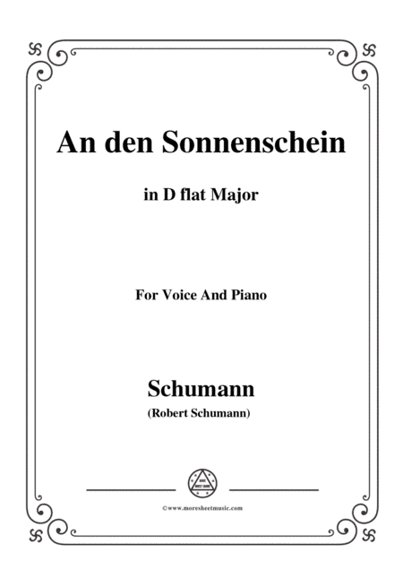 Schumann-An den Sonnenschein,in D flat Major,for Voice and Piano (arr. MSM)