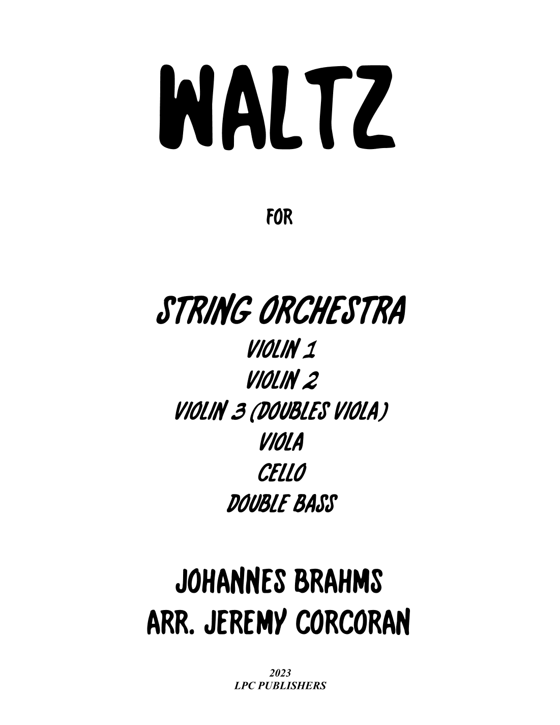 Waltz for String Orchestra (arr. Jeremy Corcoran)