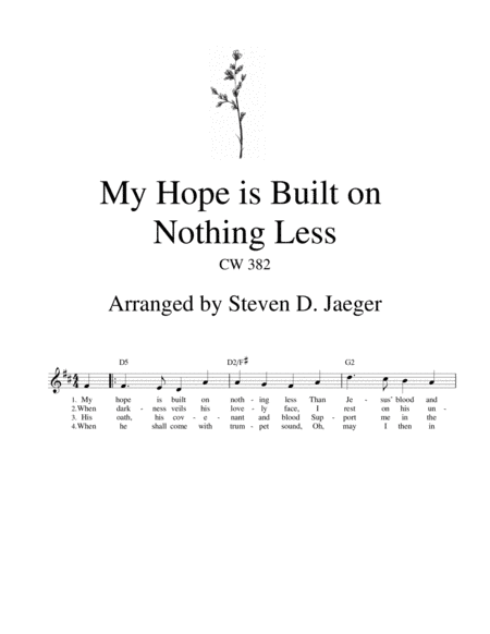 My Hope Is Built on Nothing Less - CW 382 - Bb Sax (arr. Steven D. Jaeger)