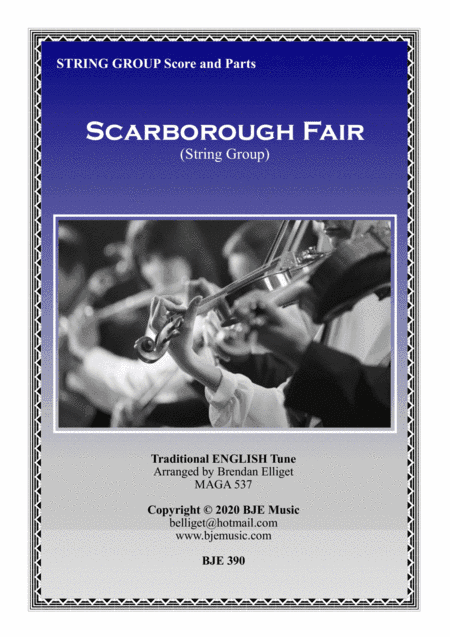 Scarborough Fair - String Group or String Orchestra (arr. Brendan Elliget MAGA 537)