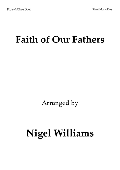 Faith of Our Fathers, for Flute and Oboe Duet (arr. Nigel Williams)