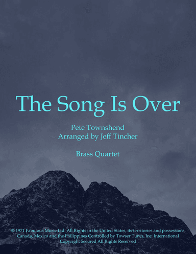 The Song Is Over (arr. Jeff Tincher)