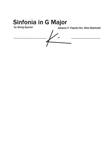Fasch: Sinfonia in G Major (Arr. Diehnelt, for String Quartet) (arr. Kim Diehnelt)