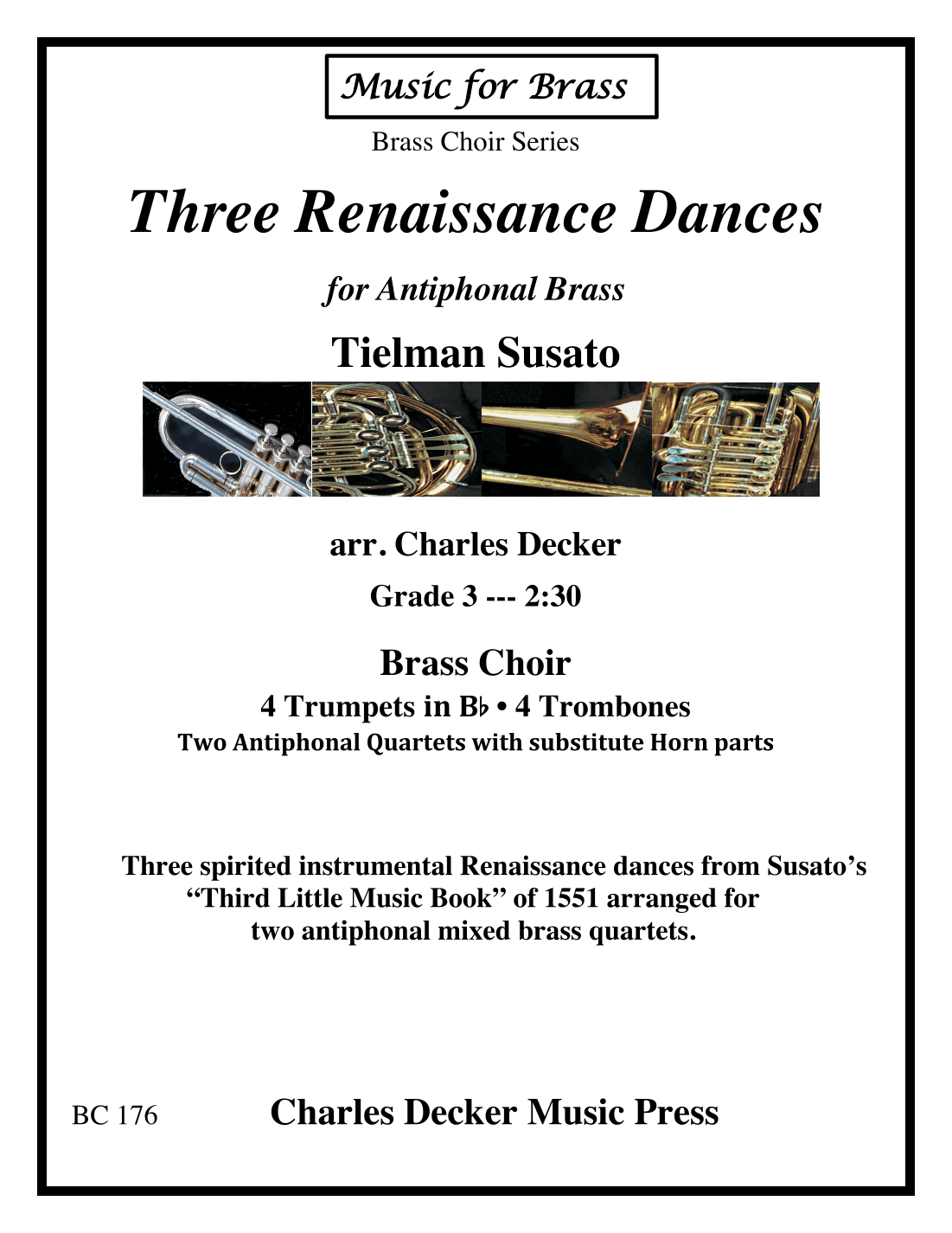 Three Renaissance Dances for Antiphonal Brass Choir (arr. Charles Decker)