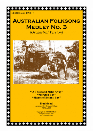 Australian Folksong Medley No. 3 - Orchestra (arr. Brendan Elliget)