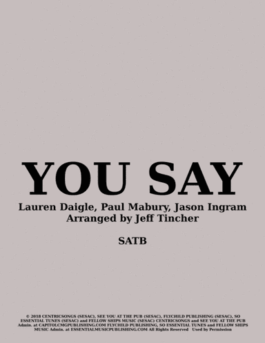 You Say (arr. Jeff Tincher)