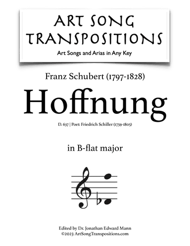 SCHUBERT: Hoffnung, D. 637 (transposed to B-flat major) (arr. ArtSongTranspositions.com)