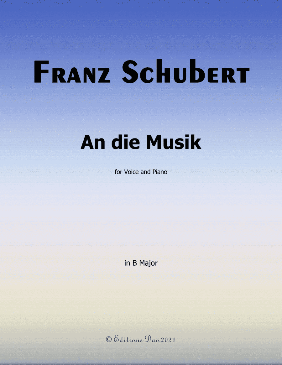 An die Musik, by Schubert, in B Major (arr. Editions Dao)