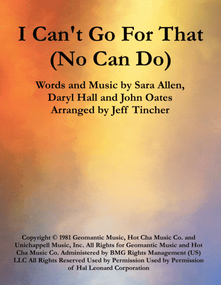 I Can't Go For That (arr. Jeff Tincher)