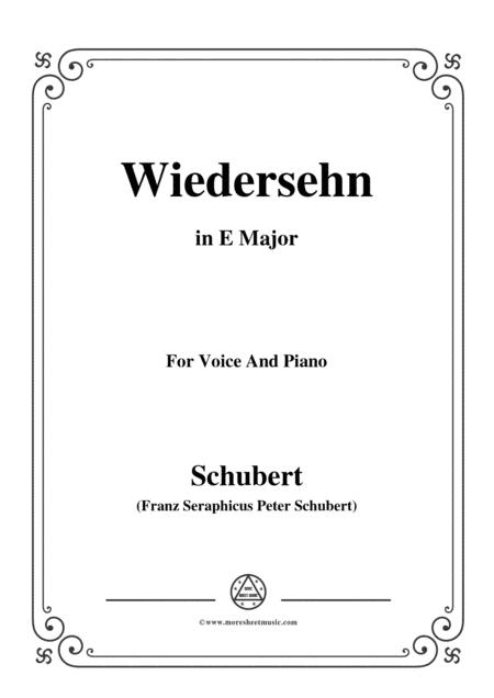 Schubert-Wiedersehn,in E Major,for Voice and Piano (arr. MSM)