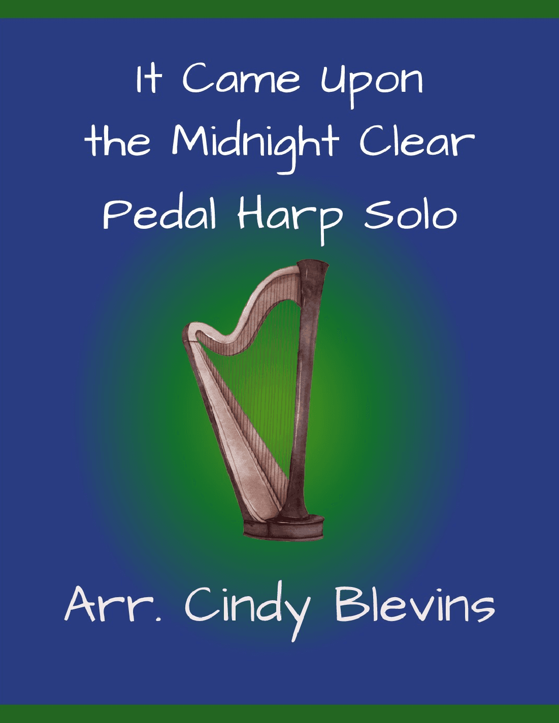 It Came Upon the Midnight Clear, for Pedal Harp (arr. Cindy Blevins)