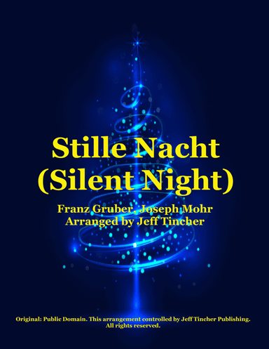 Stille Nacht (Silent Night) (arr. Jeff Tincher)