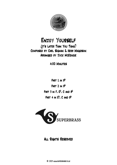 Enjoy Yourself (it's Later Than You Think) (arr. Jock McKenzie)