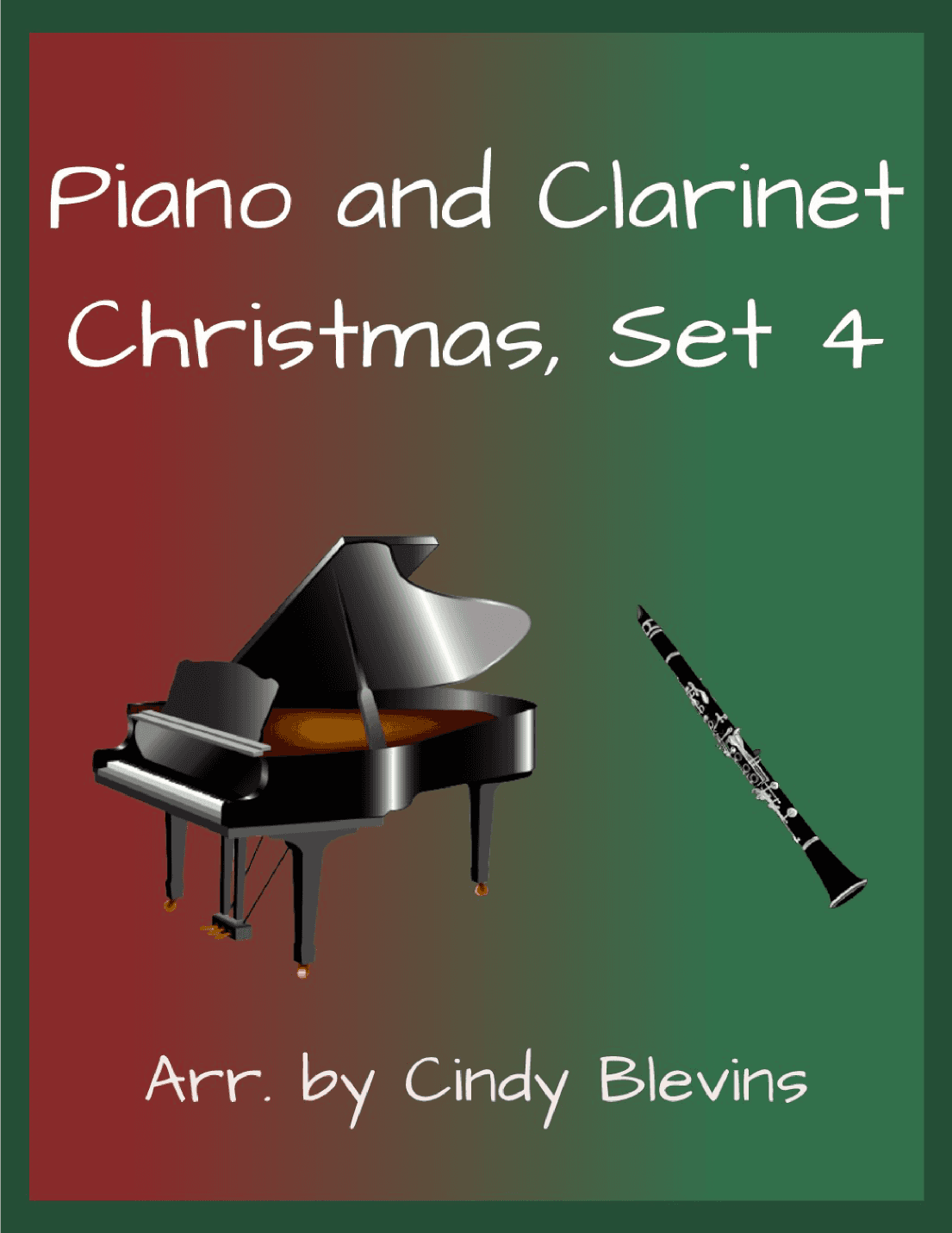 Piano and Clarinet, Christmas, Set 4 (arr. Cindy Blevins)