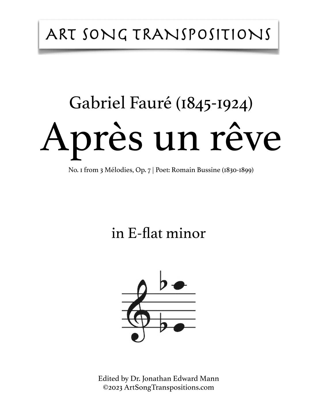 FAURÉ: Après un rêve, Op. 7 no. 1 (transposed to E-flat minor, D minor, and C-sharp minor) (arr. ArtSongTranspositions.com)