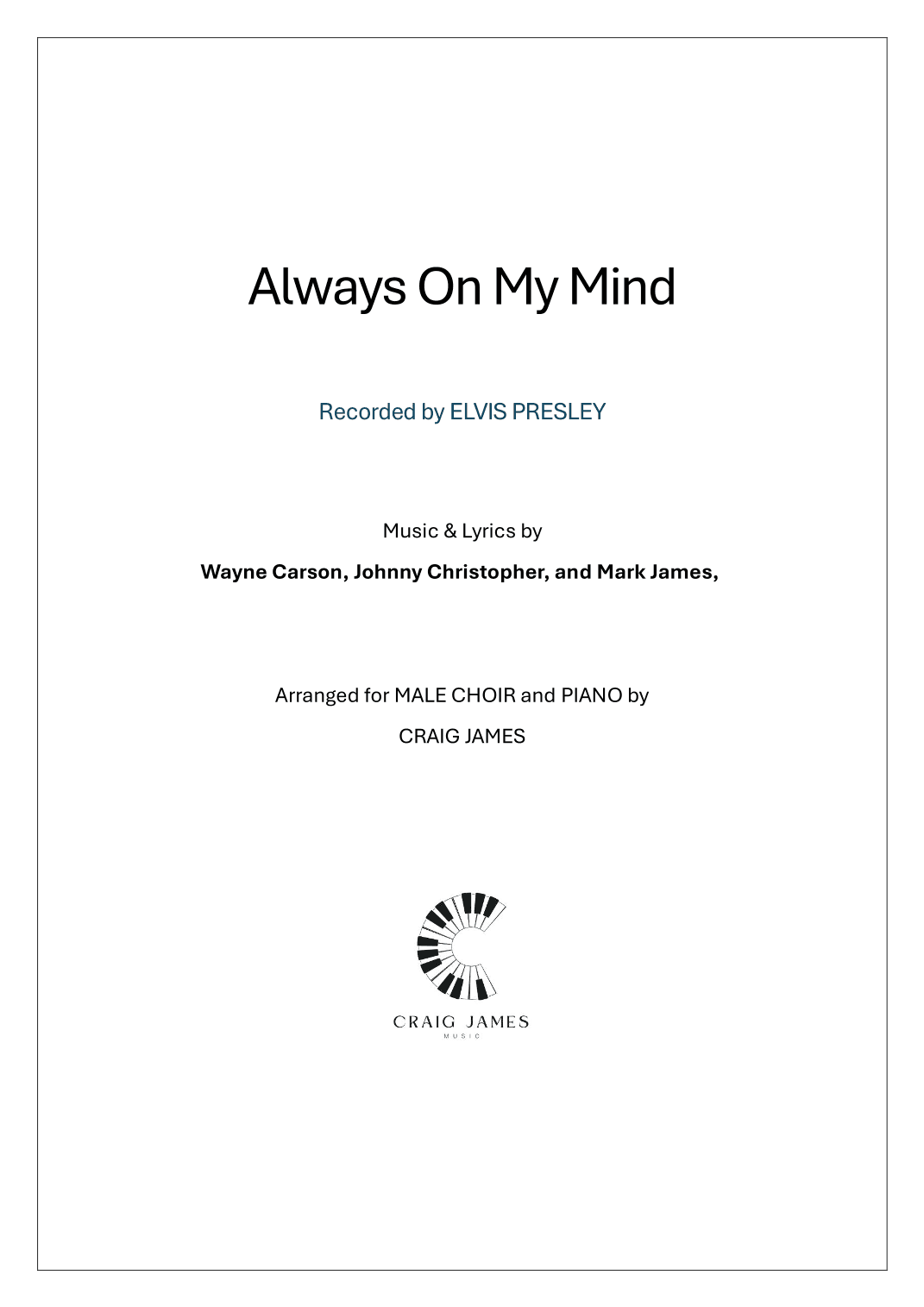 Always On My Mind (arr. Craig James)