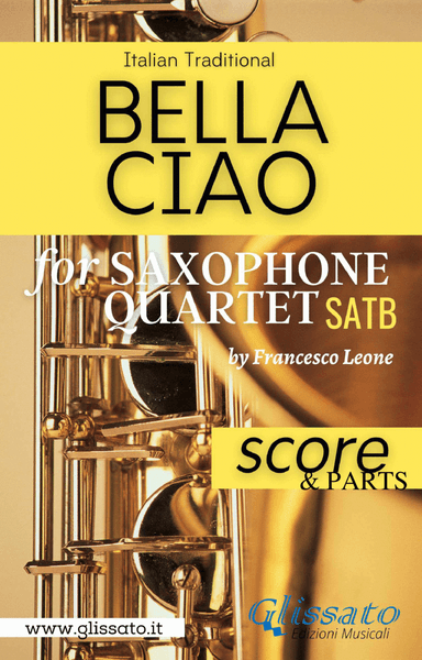 Bella Ciao - Saxophone Quartet (parts & score) (arr. Francesco Leone)