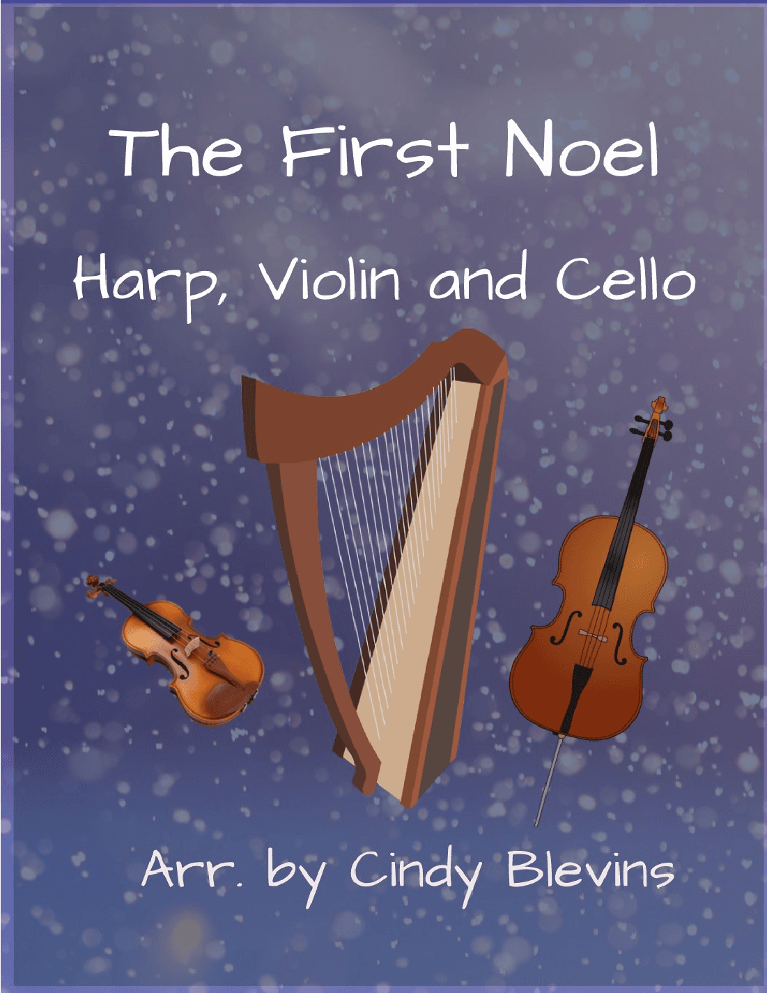 The First Noel, for Harp, Violin and Cello (arr. Cindy Blevins)